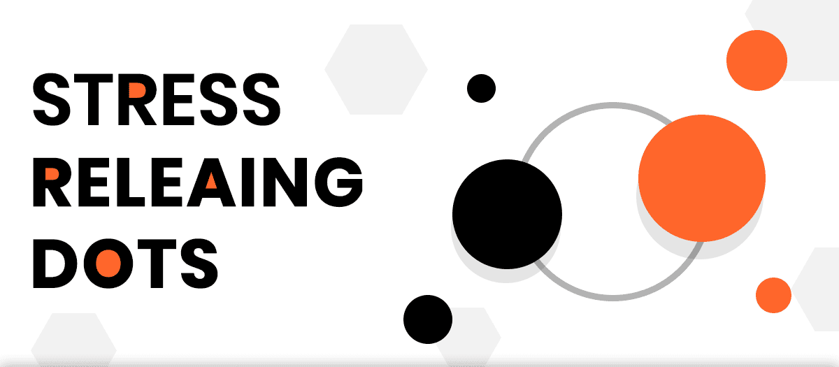 Stress Releasing Dots