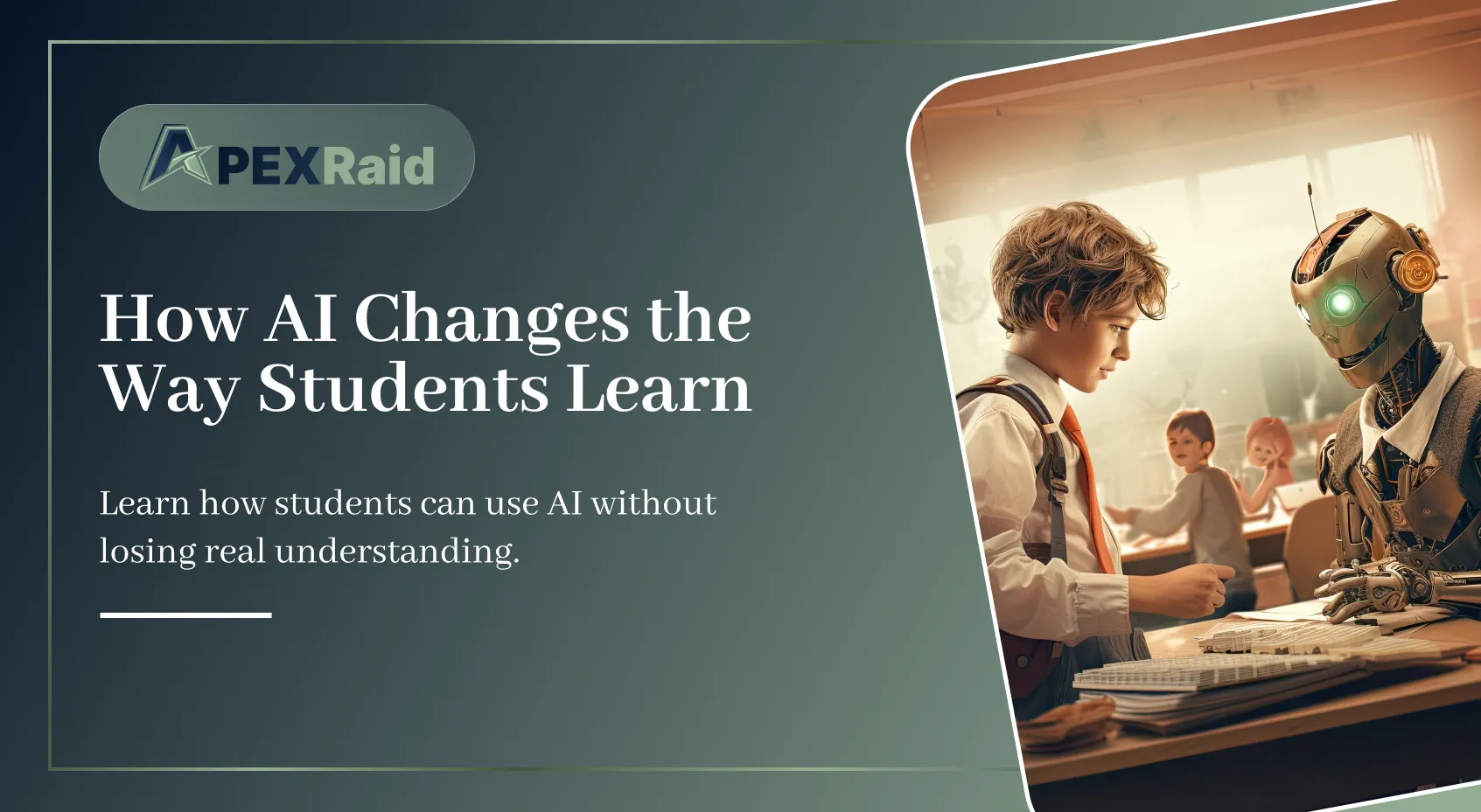 How AI Changes the Way Students Learn