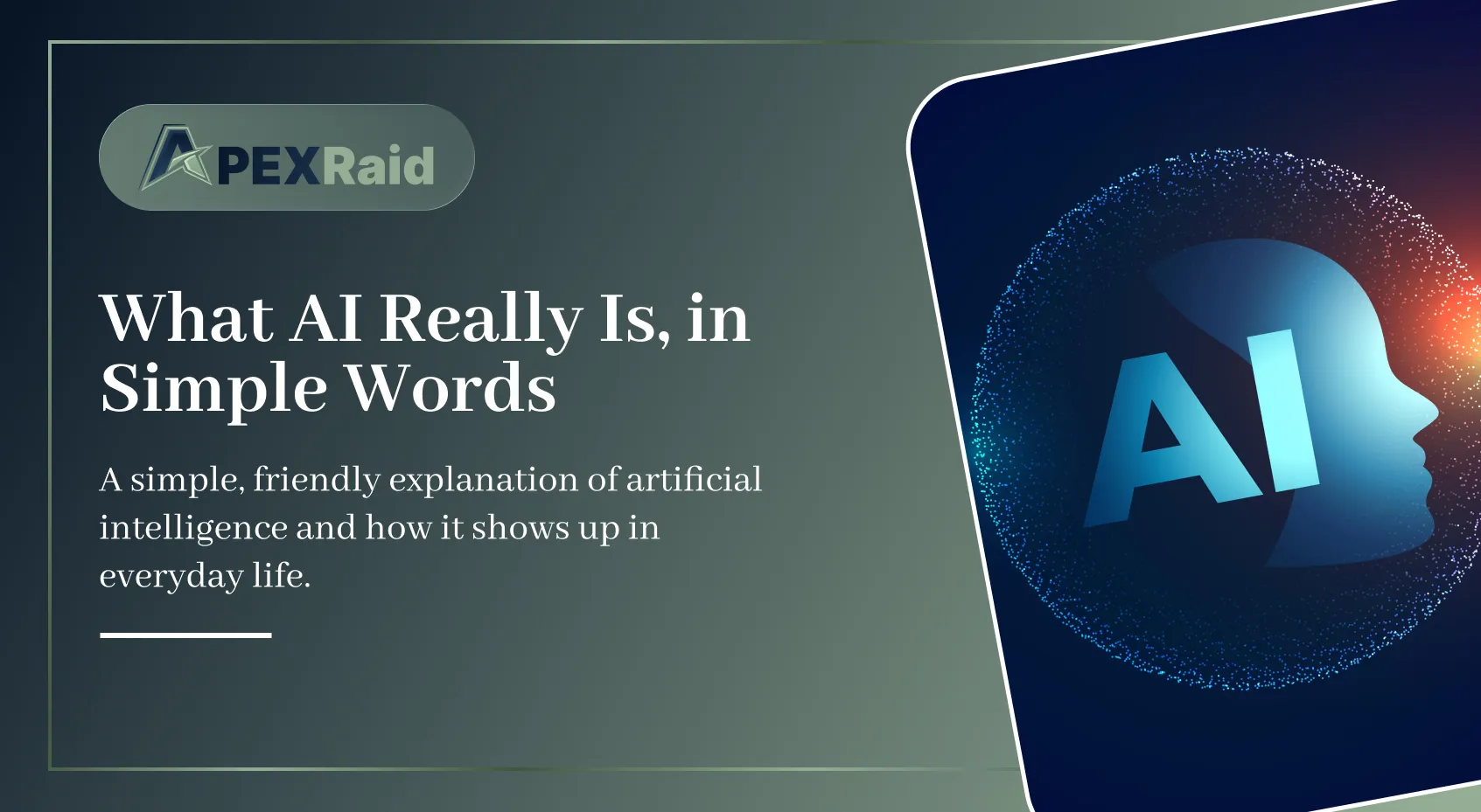 What AI Really Is, in Simple Words