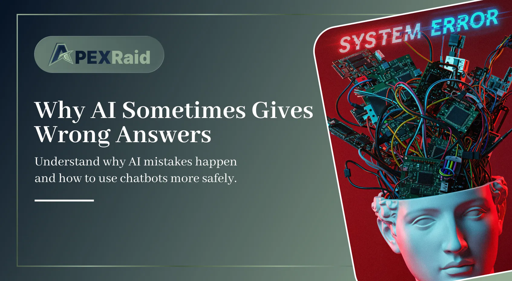 Why AI Sometimes Gives Wrong Answers